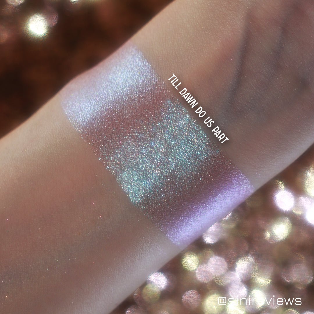 TILL DAWN DO US PART - TouchofGlamBeauty